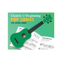 Ukulele from the Beginning: Pop Songs - kotta